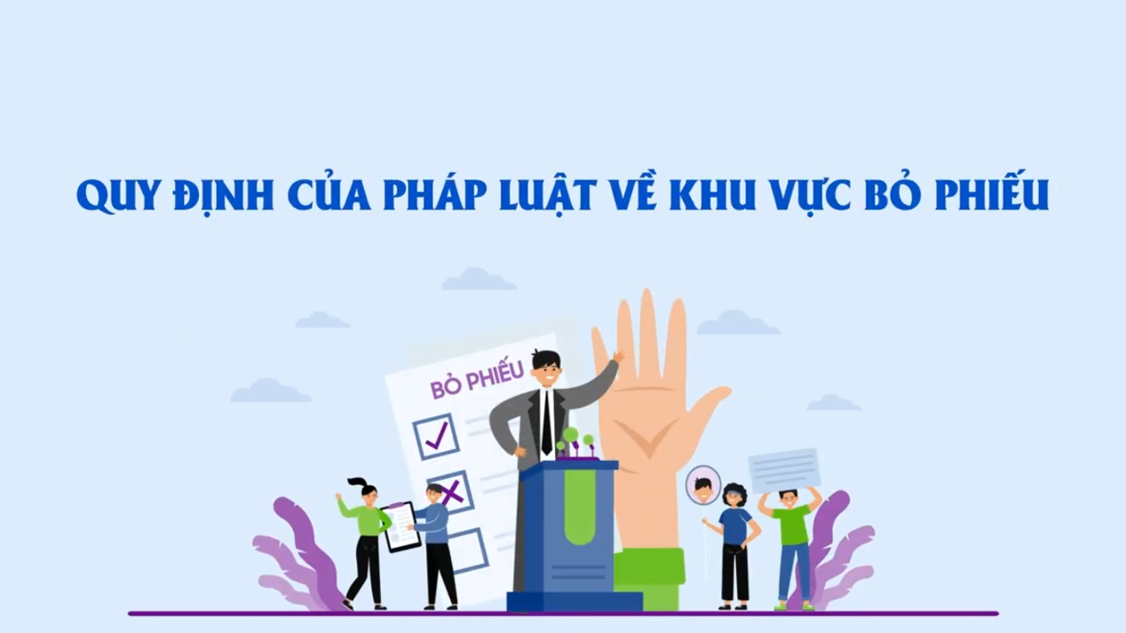 Quy định của pháp luật về khu vực bỏ phiếu